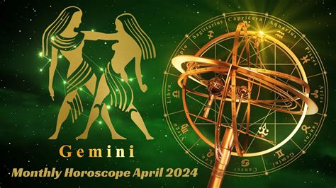 Monthly Horoscope April 2024 Your Gemini Monthly Predictions