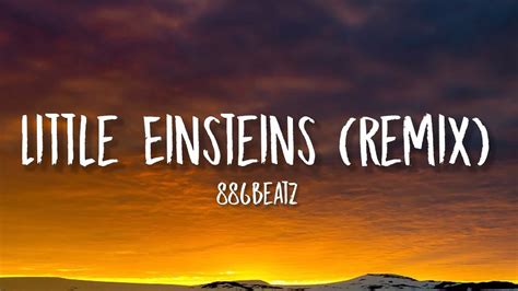 886beatz Little Einsteins Remix [lyrics] We Re Going On A Trip In Our Favorite Rocket Ship