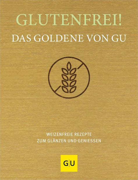 ISBN 9783833892899 Glutenfrei Das Goldene Von GU Weizenfreie