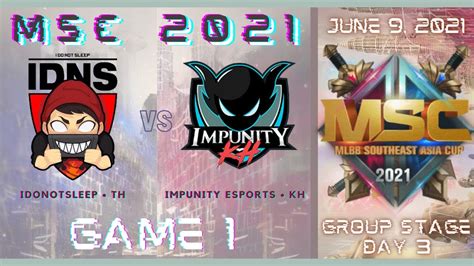 Idns Th Vs Imp Kh Game Idonotsleep Esports Vs Impunity Kh