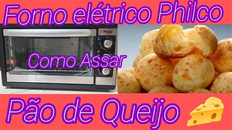 Como Assar P O De Queijo No Forno El Trico Philco Revis O De Produtos