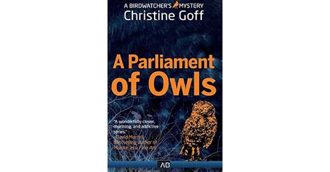 A Parliament Of Owls Birdwatcher Mystery Book 6 By Chris Goff