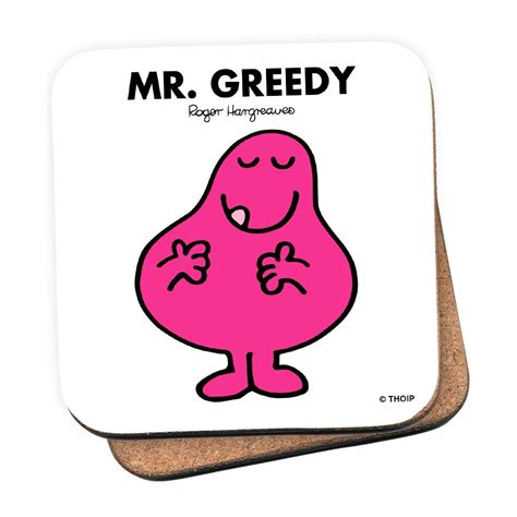 Mr Greedy