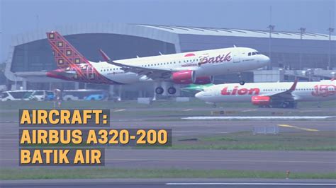 Bagus Banget Batik Air Take Off Mulus Di Soetta Aircraft Airbus A