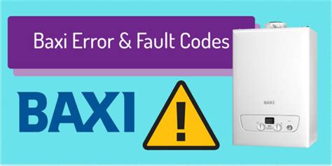 Baxi Boiler Error Codes Faults And Troubleshooting Boiler Central