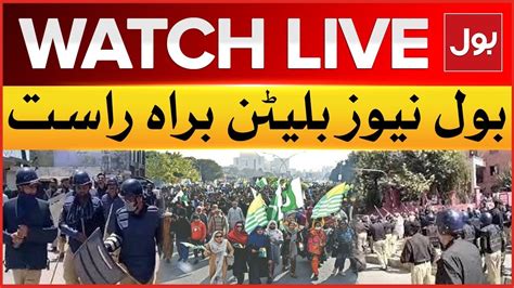 Live Bol News Bulletin At 6 Pm Azad Kashmir Protest Latest Updates