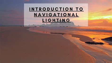 Introduction To Navigational Lighting Youtube