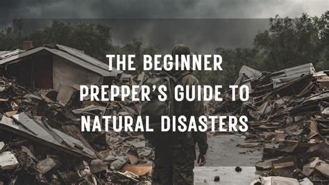 The Prepper Guide To Natural Disasters