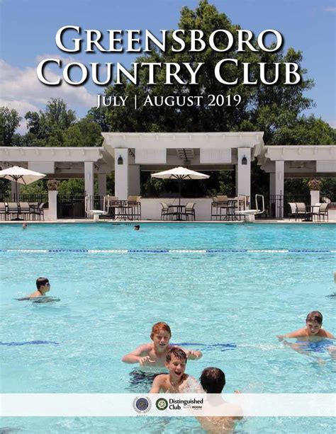 GCC July | August 2019 Newsletter by Greensboro Country Club - Issuu