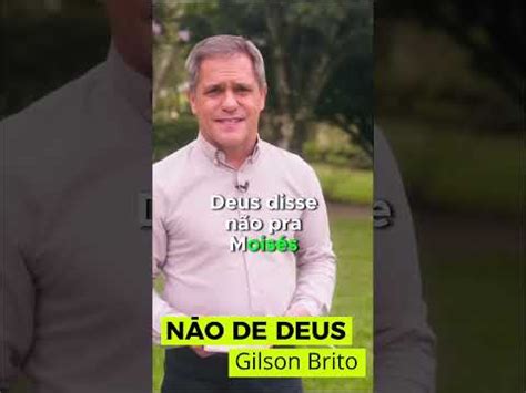 N O De Deus Pr Gilson Brito Youtube