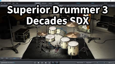 Toontrack Superior Drummer Decades Sdx All Drum Presets Demo Youtube