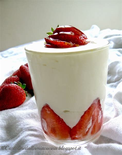 Cartoline Dalla Mia Cucina Bicchierini Fragole E Mascarpone Strawberry