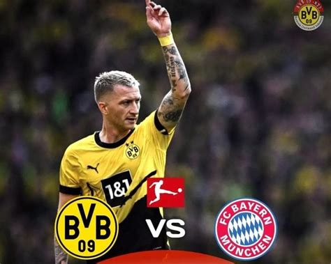 Liga Jerman Pekan Ke 11 Borussia Dortmund Vs Bayern Munchen 5 November