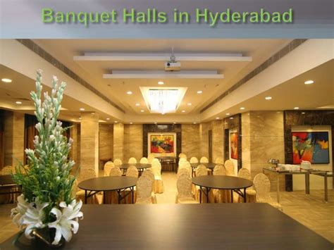 Banquet Halls In Hyderabad Function Halls In Hyderabad Ppt