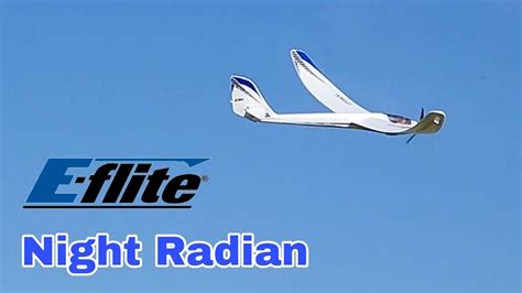 Maiden Flight Of A New E Flite Night Radian M Bnf Youtube