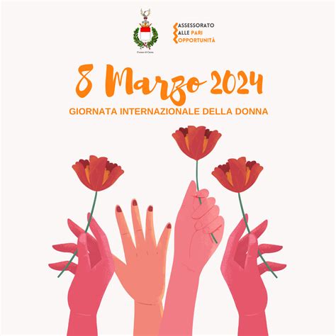 8 Marzo 2024 Giornata Internazionale Della Donna Comune Di Crema