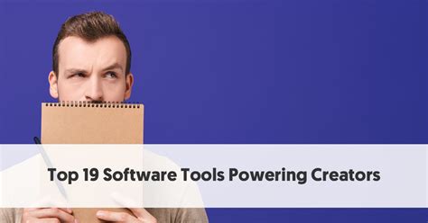 top  creator tools software   creators build  bigger