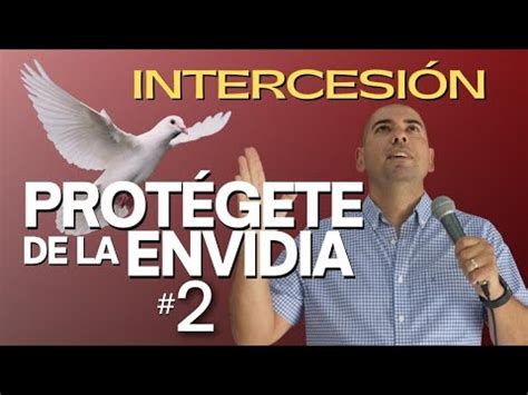 Protégete de la Envidia 2 Intercesión YouTube