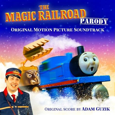 Stream Adam Guzik | Listen to The Magic Railroad Parody Original Motion ...