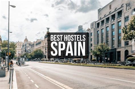 8 Best Hostels in SPAIN to Check Out in 2020 - [UPDATED]