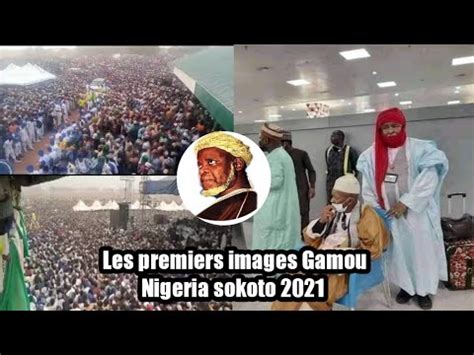 BAYE NIASS Les Premiers Images Gamou Nigeria Sokoto 2021 YouTube