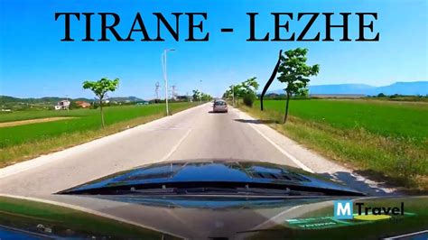 Driving To Lezha From Tirana Albania 2020 Roof Cam 4K