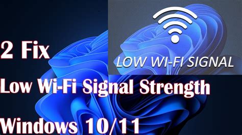 Fix Low Wi Fi Signal Strength Windows How To Youtube