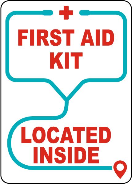 First Aid Kit Located Inside Sign Save 10 Instantly