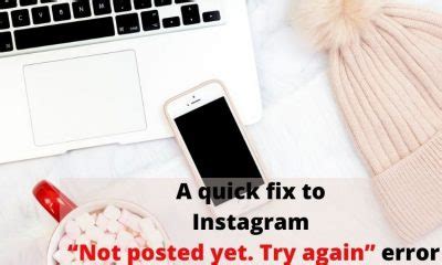 Fix Instagram Not Posted Yet Try Again Error Updated 2024