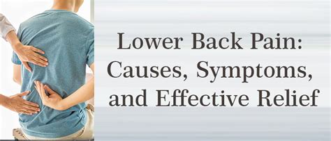 Lower Back Pain: Causes, Symptoms, and Effective Relief