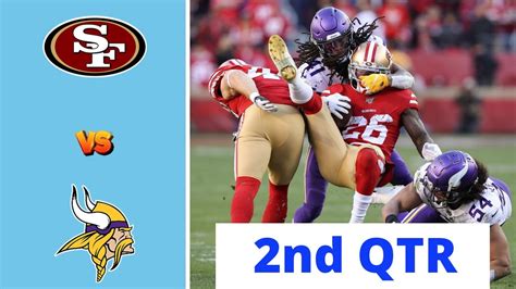 San Francisco 49ers Vs Minnesota Vikings Full Highlights 2nd Qtr Nfl