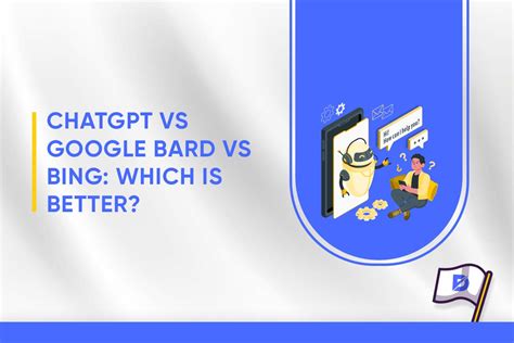 Chatgpt Vs Google Bard Vs Bing Which Is Better