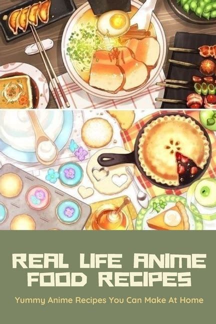 Real Life Anime Food Recipes: Yummy Anime Recipes You Can Make At Home ...