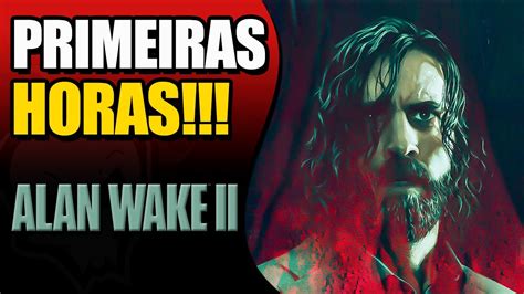 Primeiras Horas De Alan Wake No Ps Youtube