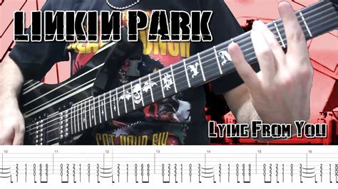 Linkin Park Lying From You Guitar Cover Tabs Youtube