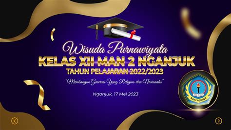 LIVE WISUDA PURNAWIYATA KELAS XII MAN 2 NGANJUK TAHUN PELAJARAN 2022