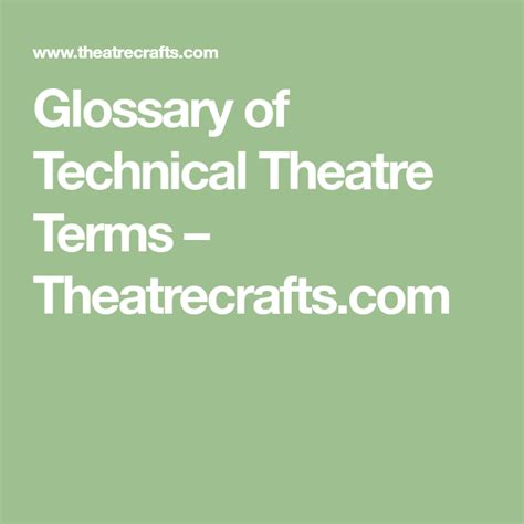 Glossary of Technical Theatre Terms – Theatrecrafts.com | Theatre terms ...