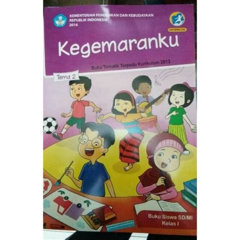 Jual Buku Siswa Kelas 1 Tema 2 Kegemaranku K13 Revisi Terbaru