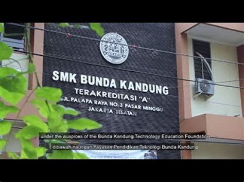 Profil Smk Bunda Kandung Youtube