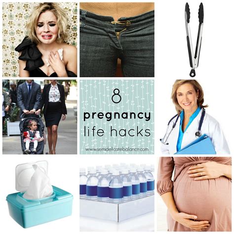 8 Pregnancy Life Hacks A Semi Delicate Balance