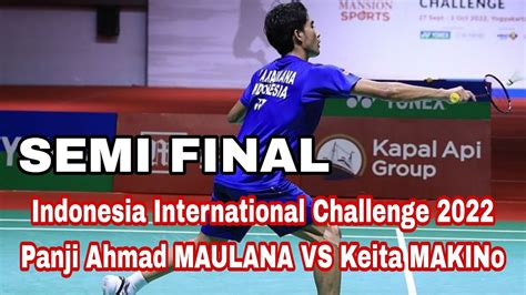 Semi Final Indonesia International Challenge Panji Ahmad Maulana Vs