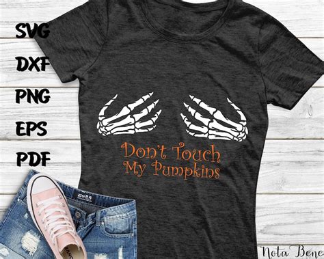 Don T Touch My Pumpkins Skeleton Boob Hands Svg Skeleton Etsy