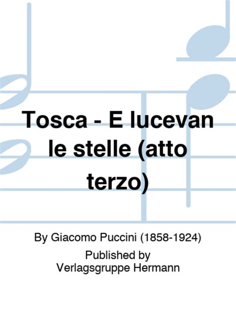 Tosca E Lucevan Le Stelle Atto Terzo By Giacomo Puccini Piano