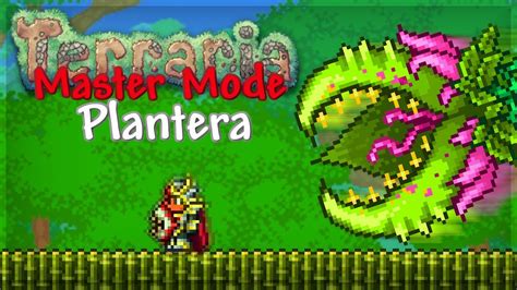 How To Defeat Plantera In Terraria Master Mode Youtube