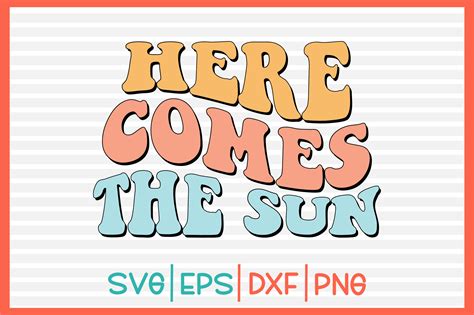 Here Comes The Sun Retro Svg Design Graphic By Svg King · Creative Fabrica