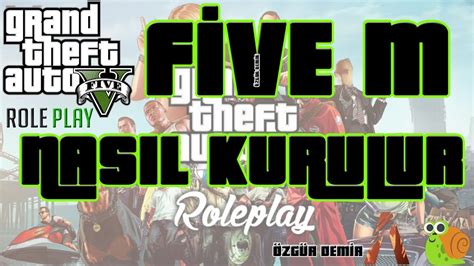 Gta 5 roleplay Fivem Nasıl Yapılır Türk Server Nasıl girilir Nasıl