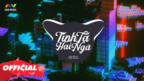 TÌNH TA HAI NGÃ REMIX AKI KHOA PTBIS REMIX Tại Sao Anh Còn Thương Em Mãi Remix Hot Tik Tok