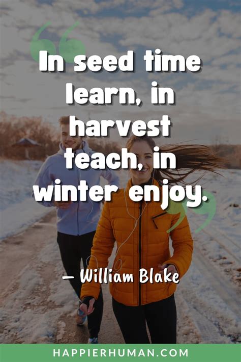 53 Winter Quotes to Fully Enjoy the Cold Season - Happier Human