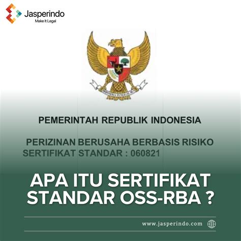 Apa Itu Sertifikat Standar Oss Rba Jasperindo