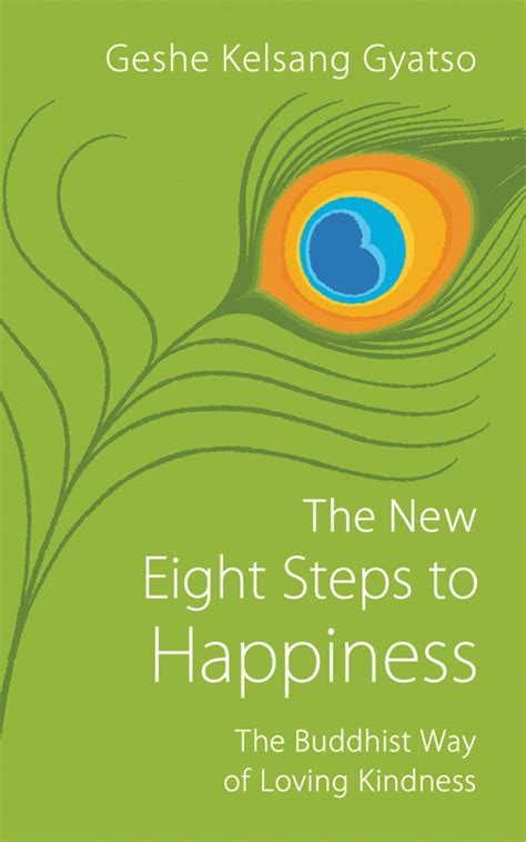 The New Eight Steps to Happiness - Kadampa Buddhism